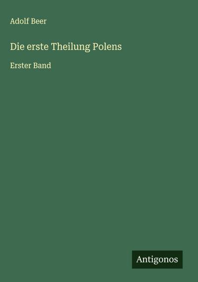 Die erste Theilung Polens