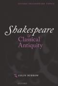 Shakespeare and Classical Antiquity