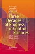 Three Decades of Progress in Control Sciences