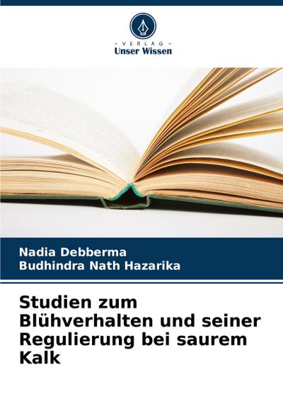 Studien zum Blühverhalten und seiner Regulierung bei saurem Kalk