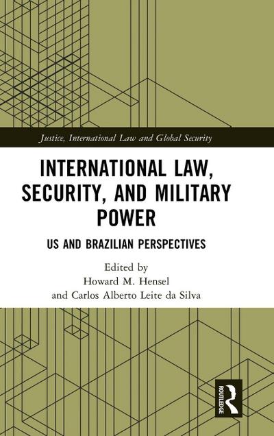 International Law, Security, and Military Power