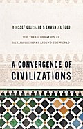 A Convergence of Civilizations