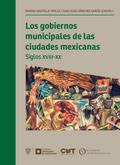 Los gobiernos municipales de las ciudades mexicanas