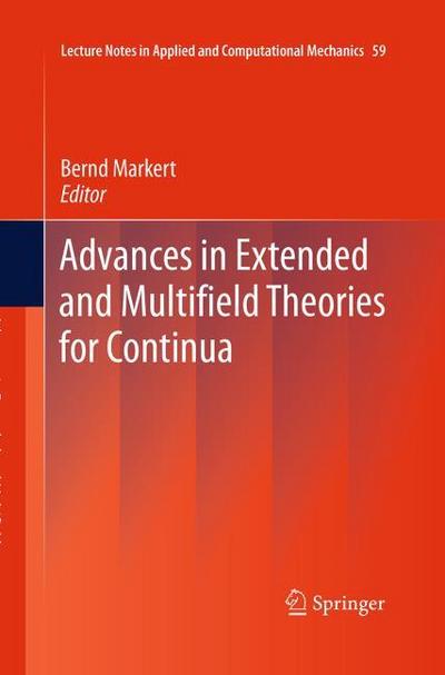 Advances in Extended and Multifield Theories for Continua