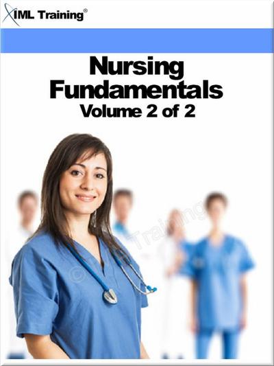 Nursing Fundamentals Volume 2 of 2 (Nursing)