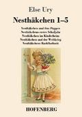 Nesthäkchen Gesamtausgabe in zwei Bänden 1-5