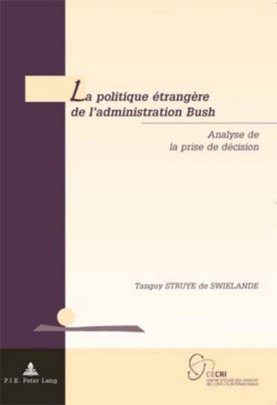 La politique étrangère de l’administration Bush
