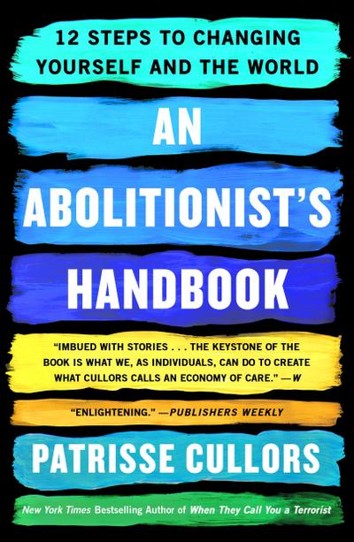 An Abolitionist’s Handbook