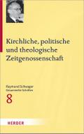 Raymund Schwager Gesammelte Schriften