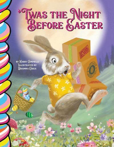 Twas the Night Before Easter