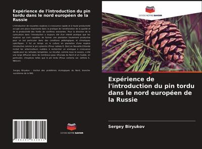Expérience de l’introduction du pin tordu dans le nord européen de la Russie