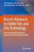 Recent Advances in Edible Fats and Oils Technology