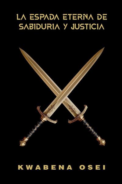 La Espada Eterna de Sabiduría y Justicia