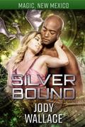 Silver Bound (Magic, New Mexico)