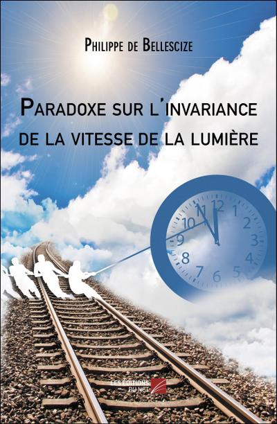Paradoxe sur l’invariance de la vitesse de la lumière