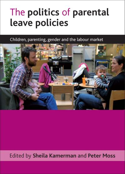 The politics of parental leave policies