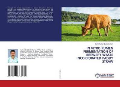 IN VITRO RUMEN FERMENTATION OF BREWERY WASTE INCORPORATED PADDY STRAW