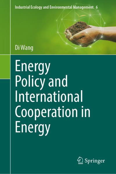 Energy Policy and International Cooperation in Energy