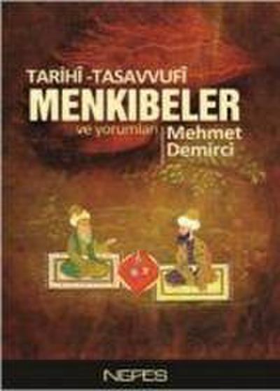Tarihi-Tasavvufi Menkibeler ve Yorumlari
