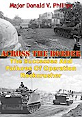 Across The Border: The Successes And Failures Of Operation Rockcrusher