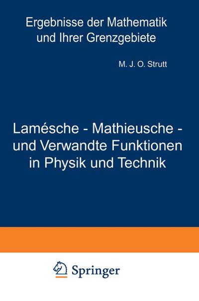 Lamésche - Mathieusche - und Verwandte Funktionen in Physik und Technik