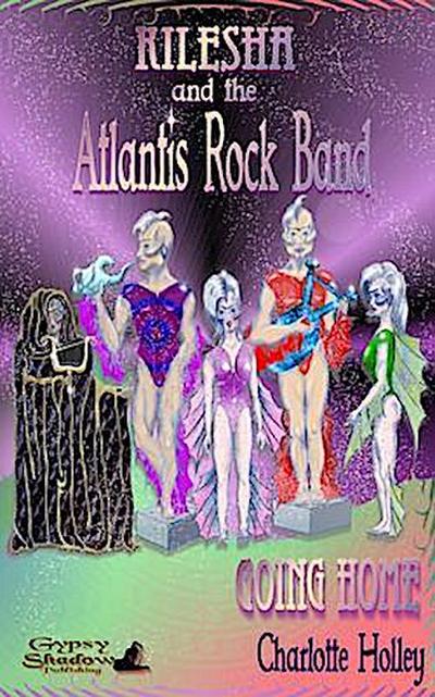 Kilesha and the Atlantis Rock Band 2