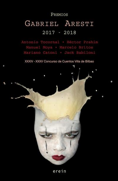 Premios Gabriel Aresti 2017-2018 : XXXIV-XXXV concurso de cuentos Villa de Bilbao