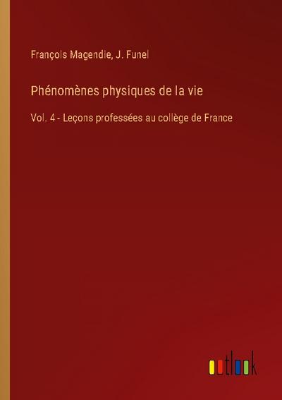 Phénomènes physiques de la vie