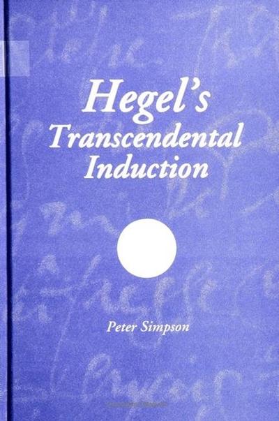 Hegel’s Transcendental Induction