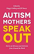 Autism Mothers Speak Out