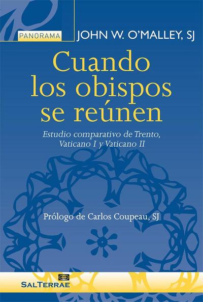 Cuando los obispos se reunen : estudio comparativo de Trento, Vaticano I y Vaticano II