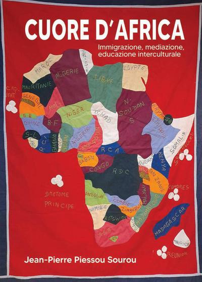 Cuore d’Africa. Immigrazione, mediazione, educazione interculturale