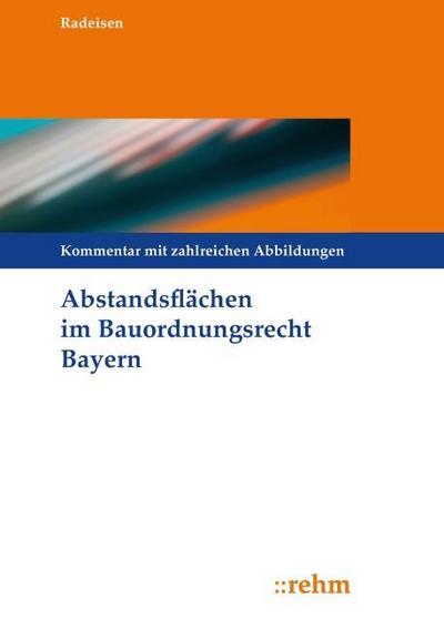 Abstandsflächen im Bauordnungsrecht Bayern