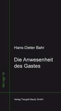 Die Anwesenheit des Gastes