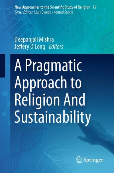 A Pragmatic Approach to Religion And Sustainability