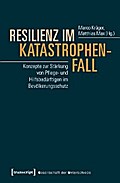 Resilienz im Katastrophenfall