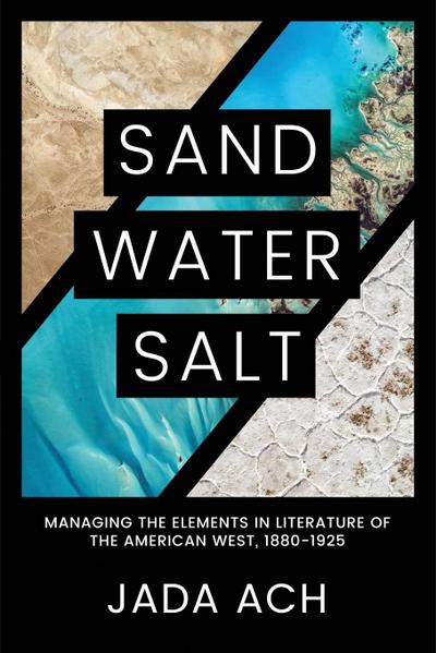 Sand, Water, Salt