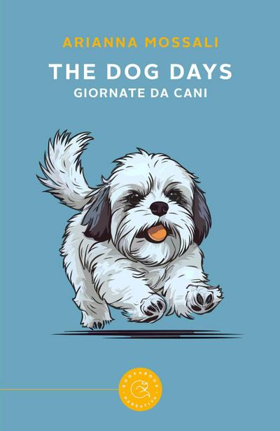 The dog days. Giornate da cani