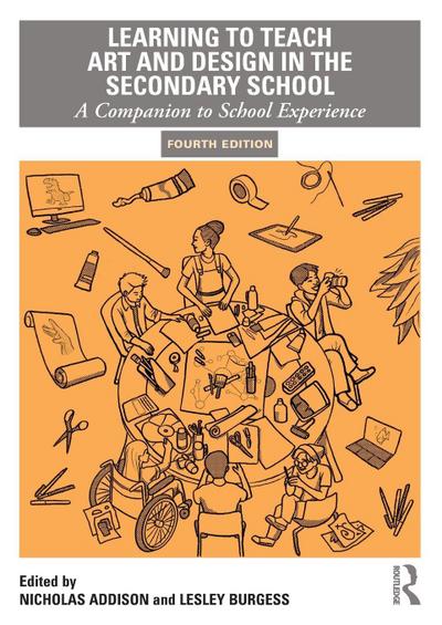 Learning to Teach Art and Design in the Secondary School