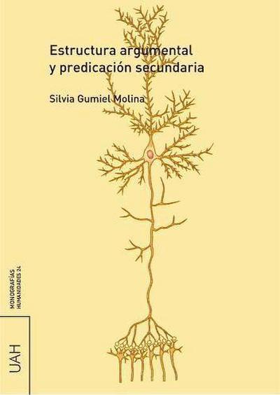 Gumiel Molina, S: Estructura argumental y predicación secund
