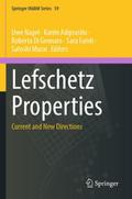 Lefschetz Properties