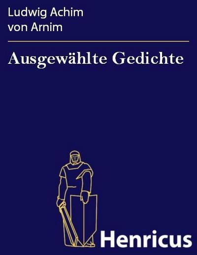 Ausgewählte Gedichte