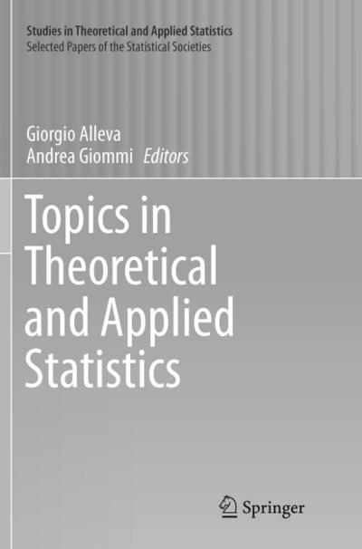 Topics in Theoretical and Applied Statistics