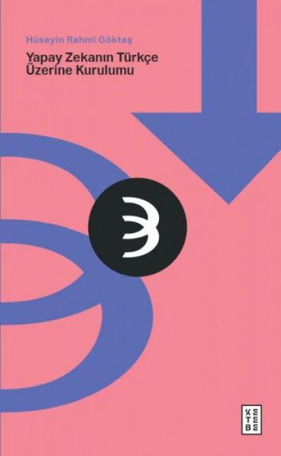 Yapay Zekanin Türkce Üzerine Kurulumu