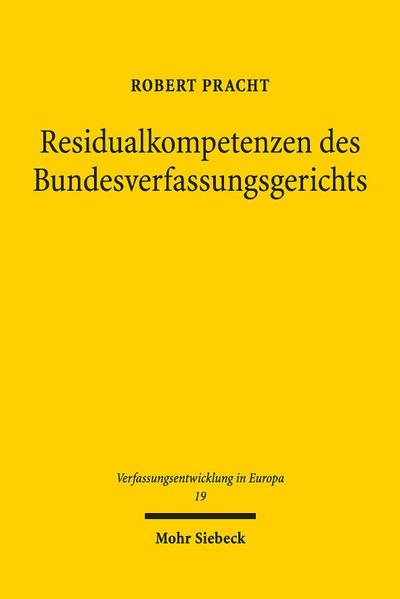 Residualkompetenzen des Bundesverfassungsgerichts
