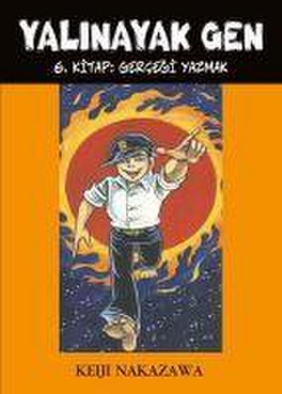 Yalinayak Gen 6. Kitap Gercegi Yazmak
