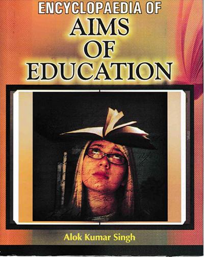 Encyclopaedia Of Aims Of Education