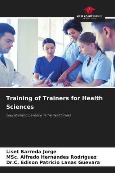 Training of Trainers for Health Sciences