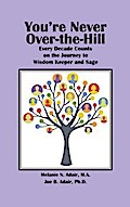 You’re Never Over-the-Hill