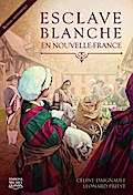 Esclave blanche en Nouvelle-France